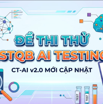 Đề thi thử ISTQB AI Testing CT-AI v2.0 có giải thích chi tiết istqbbaodau.com