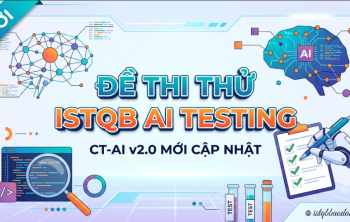 Đề thi thử ISTQB AI Testing CT-AI v2.0 có giải thích chi tiết istqbbaodau.com
